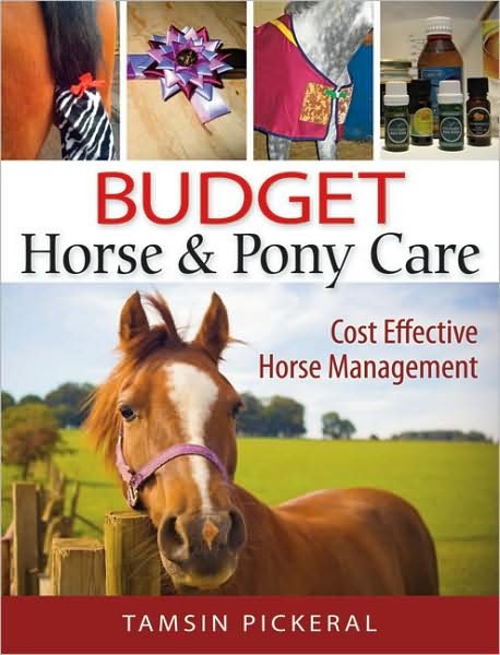 Cover for Tamsin Pickeral · Budget Horse and Pony Care: Cost Effective Horse Management (Taschenbuch) (2009)