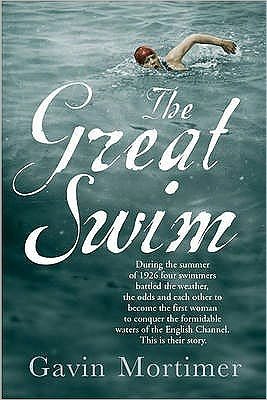 Cover for Gavin Mortimer · Great Swim (Innbunden bok) (2008)