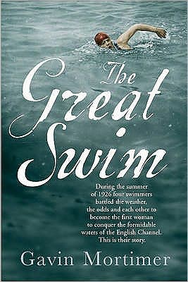 Cover for Gavin Mortimer · Great Swim (Gebundenes Buch) (2008)