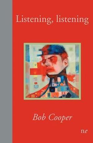 Cover for Bob Cooper · Listening, Listening (Book) (2023)