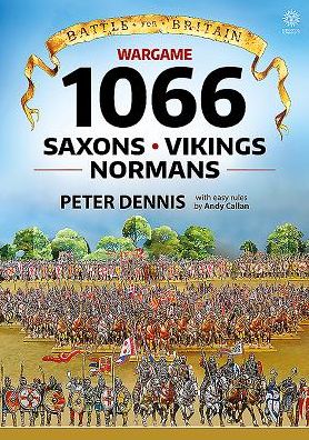 Cover for Peter Dennis · Battle for Britain: Wargame 1066: Saxons, Vikings, Normans - Battle for Britain (Paperback Book) (2016)