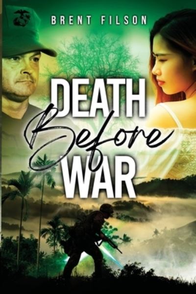 Cover for Brent Filson · Death Before War (Book) (2023)