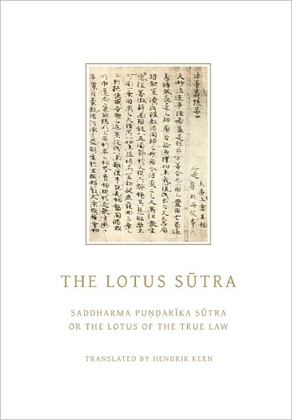 Cover for Hendrik Kern · The Lotus Sutra: Saddharma Pundarika Sutra or the Lotus of the True Law (Hardcover Book) (2011)