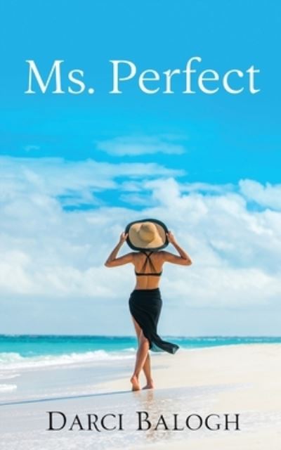 Cover for Darci Balogh · Ms. Perfect (Book) (2022)