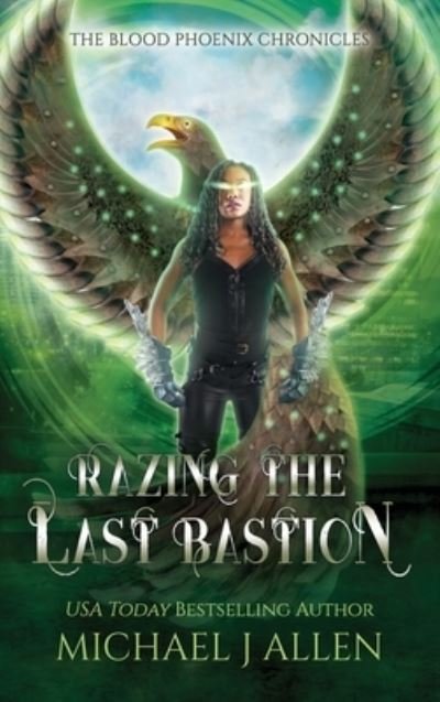Cover for Michael J Allen · Razing the Last Bastion (Hardcover Book) (2020)