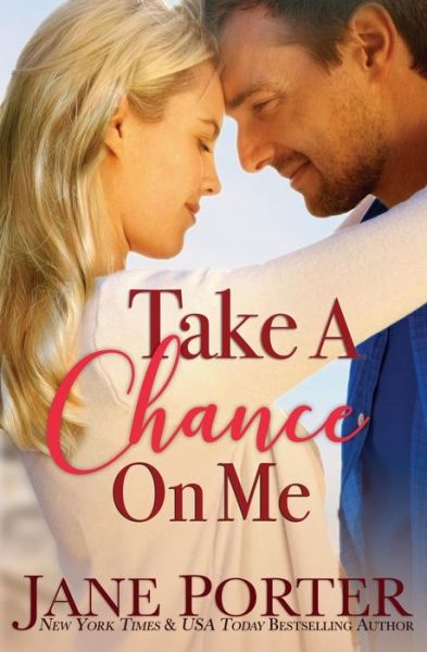 Cover for Jane Porter · Take a Chance on Me (Paperback Book) (2018)