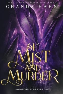 Cover for Chanda Hahn · Of Mist and Murder (Hardcover Book) (2021)