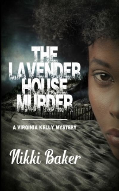 Cover for Nikki Baker · The Lavender House Murder - Virginia Kelly Mystery (Paperback Book) (2020)