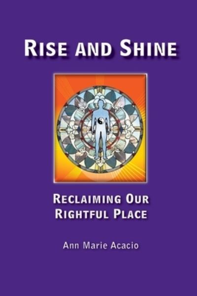 Cover for Ann Marie Acacio · Rise and Shine (Paperback Book) (2021)