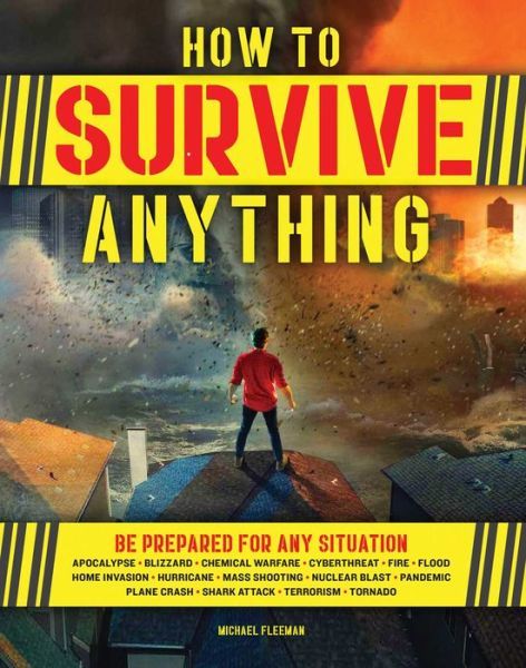 Cover for Michael Fleeman · How To Survive Anything: The Ultimate Readiness Guide (Paperback Book) (2020)