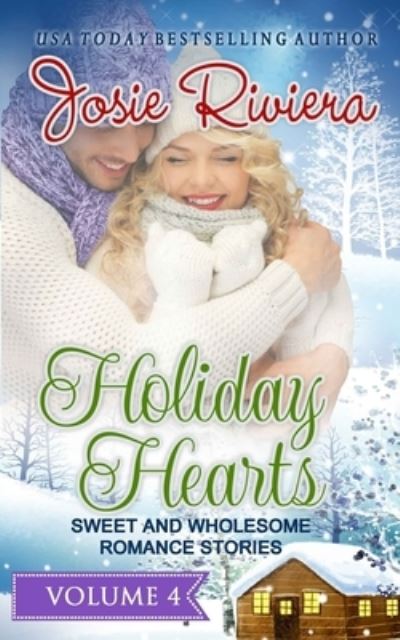 Cover for Josie Riviera · Holiday Hearts Volume Four (Paperback Book) (2021)