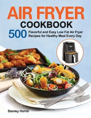 Cover for Stanley Horrsi · Air Fryer Cookbook (Paperback Book) (2020)