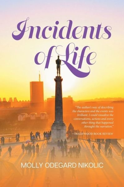 Cover for Molly Odegard Nikolic · Incidents of Life (Bog) (2023)