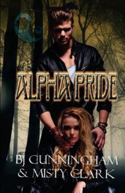 Alpha Pride - Misty Clark - Books - Createspace Independent Publishing Platf - 9781974619290 - August 15, 2017