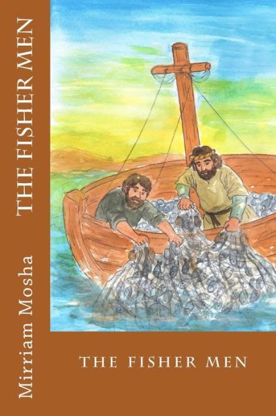 Cover for Mirriam Mosha · The FisherMen (Paperback Book) (2017)