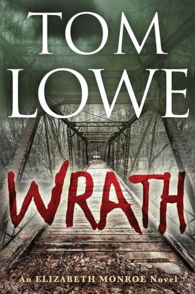 Cover for Tom Lowe · Wrath (Paperback Book) (2017)