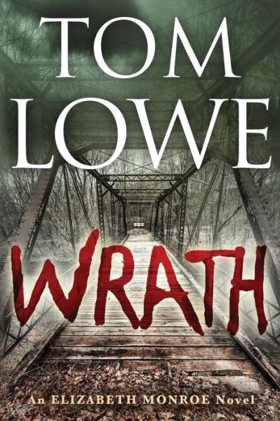 Cover for Tom Lowe · Wrath (Paperback Bog) (2017)