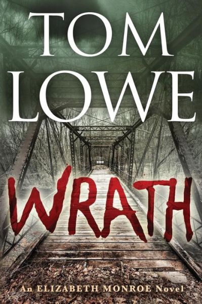 Wrath - Tom Lowe - Böcker - Createspace Independent Publishing Platf - 9781981226290 - 16 december 2017