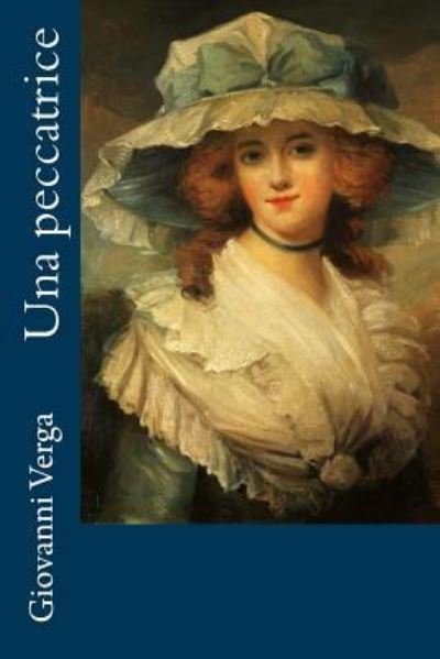 Cover for Giovanni Verga · Una peccatrice (Paperback Book) (2018)