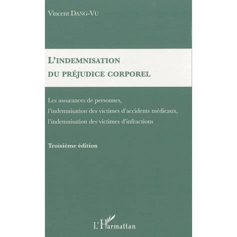 Cover for Vincent Dang-Vu · L'indemnisation du préjudice corporel (Paperback Book) (2020)