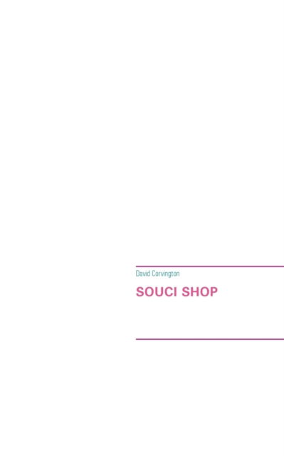 Cover for Corvington · Souci shop (Book) (2015)