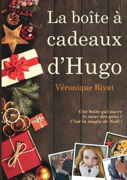 La boite a cadeaux d'Hugo - Veronique Rivat - Books - Books on Demand - 9782322396290 - October 2, 2021