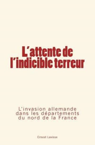 Cover for Collection Les Pages de L'Histoire · L'attente de l'indicible terreur (Paperback Book) (2016)