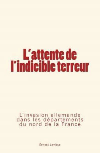 Cover for Collection Les Pages de L'Histoire · L'attente de l'indicible terreur (Paperback Book) (2016)