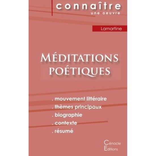 Fiche de lecture Meditations poetiques de Lamartine (Analyse litteraire de reference et resume complet) - Alphonse De Lamartine - Bücher - Les éditions du Cénacle - 9782367889290 - 19. Oktober 2022