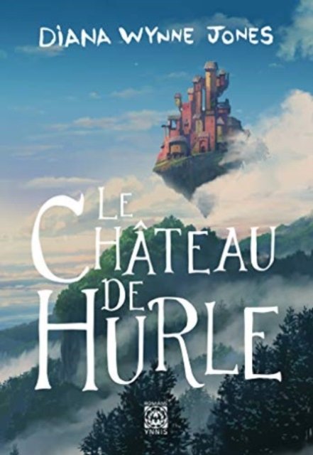 Cover for Diana Wynne Jones · Le Chateau De Hurle (Taschenbuch) (2022)