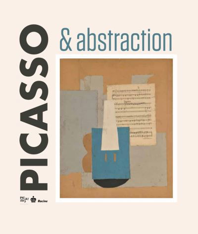 Cover for Royal Museums of Fine Arts of Belgium · Picasso &amp; Abstraction (Hardcover bog) (2022)