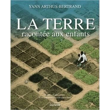 Cover for Yann Arthus-Bertrand · Terre Racont'e Aux Enfants (la) (Paperback Bog) (2008)