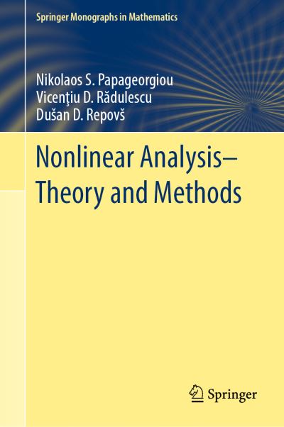 Nonlinear Analysis - Theory and Methods - Springer Monographs in Mathematics - Nikolaos S. Papageorgiou - Livros - Springer Nature Switzerland AG - 9783030034290 - 8 de março de 2019