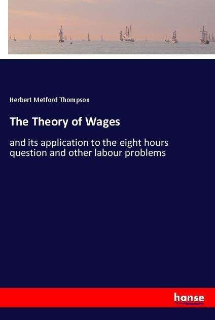 Cover for Thompson · The Theory of Wages (Bog)