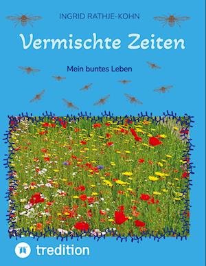 Cover for Ingrid Rathje-Kohn · Vermischte Zeiten (Book) (2023)