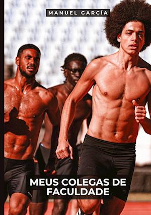 Cover for Manuel García · Meus Colegas de Faculdade (Book) (2024)