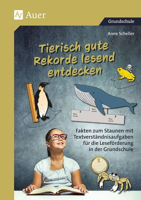 Cover for Scheller · Tierisch gute Rekorde lesend e (Book)
