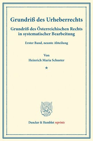 Grundriß des Urheberrechts. - Schuster - Books -  - 9783428172290 - May 14, 2014