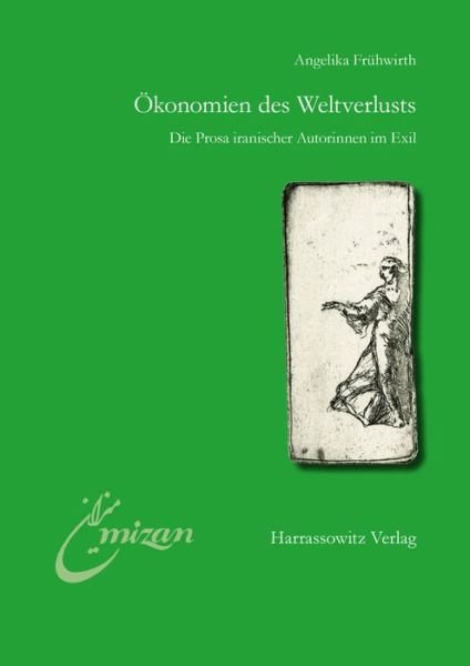 Cover for Frühwirth · Ökonomien des Weltverlusts (Book) (2016)