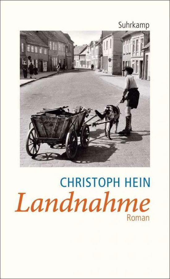 Landnahme - Christoph Hein - Bøger - Suhrkamp Verlag - 9783518457290 - 1. november 2005