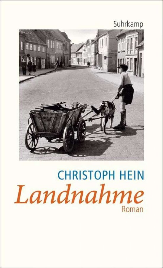 Landnahme - Christoph Hein - Bücher - Suhrkamp Verlag - 9783518457290 - 1. November 2005