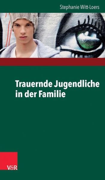 Cover for Witt-Loers · Trauernde Jugendliche in der (Book) [German edition] (2014)