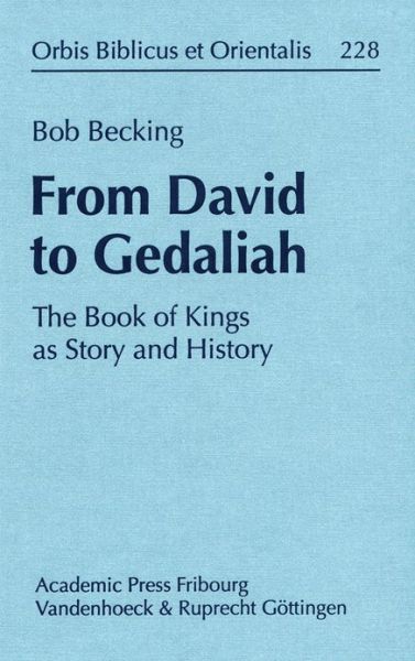 Cover for Bob Becking · From David to Gedaliah: The Book of Kings as Story and History (Hardcover Book) (2023)