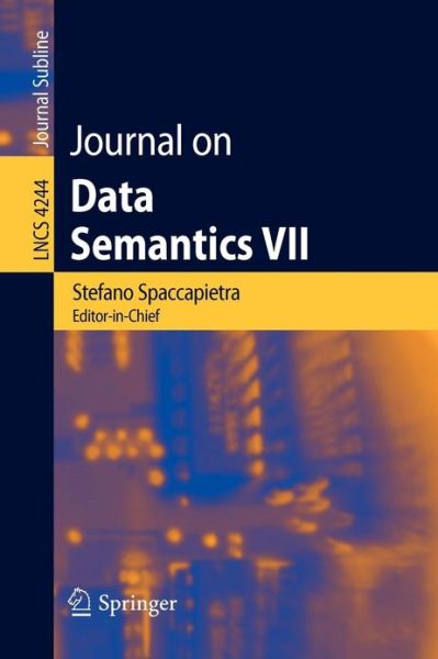 Cover for Stefano Spaccapietra · Journal on Data Semantics - Lecture Notes in Computer Science / Journal on Data Semantics (Paperback Book) (2006)