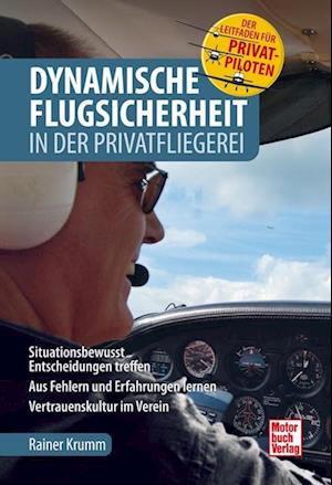 Dynamische Flugsicherheit - Rainer Krumm - Książki - Motorbuch Verlag - 9783613046290 - 30 kwietnia 2024