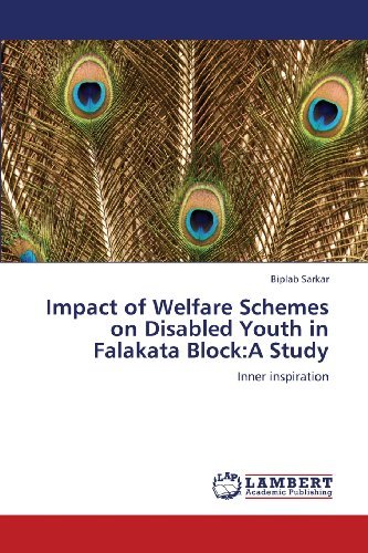 Cover for Biplab Sarkar · Impact of Welfare Schemes on Disabled Youth in Falakata Block:a Study: Inner Inspiration (Paperback Book) (2012)
