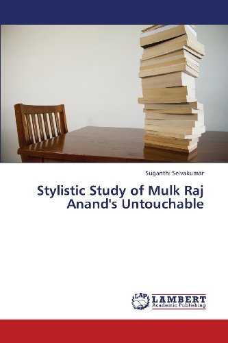 Cover for Suganthi Selvakumar · Stylistic Study of Mulk Raj Anand's Untouchable (Paperback Book) (2013)
