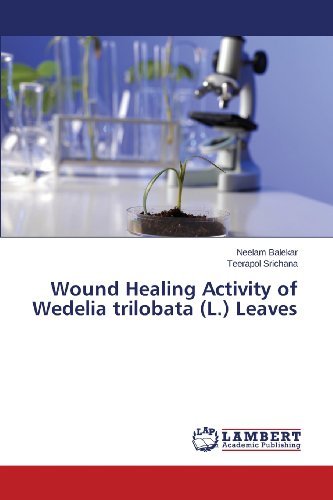 Cover for Teerapol Srichana · Wound Healing Activity of Wedelia Trilobata (L.) Leaves (Paperback Bog) (2013)