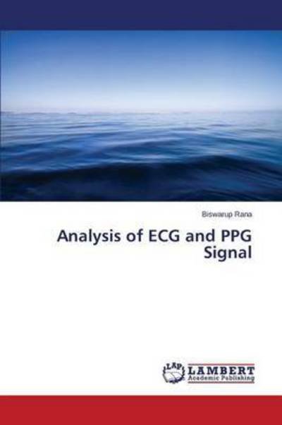 Cover for Rana Biswarup · Analysis of Ecg and Ppg Signal (Pocketbok) (2015)