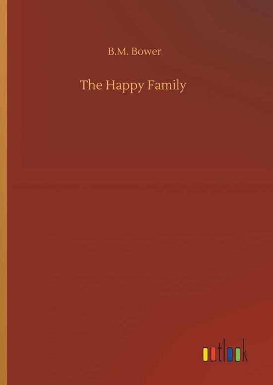 The Happy Family - Bower - Books -  - 9783734095290 - September 25, 2019